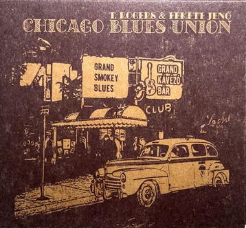 cd - T. Rogers &amp; Fekete Jeno - Chicago Blues Union, Verzenden, Nieuw in verpakking