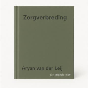 Zorgverbreding - Aryan van der Leij 9789026661488, Verzenden, Gelezen, Aryan van der Leij