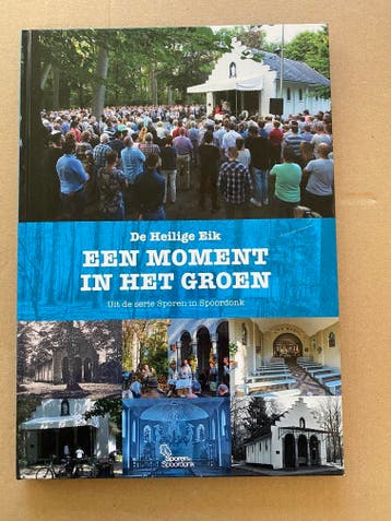 Bedevaart plaatsen - Kapel van de Heilige Eik - Spoordonk, Verzenden, Zo goed als nieuw, Boek, Christendom | Katholiek