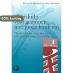 THUISHULP VOOR GEZINNEN MET JONGE KINDEREN 9789053506523, Verzenden, Zo goed als nieuw, B.F. van der Meulen