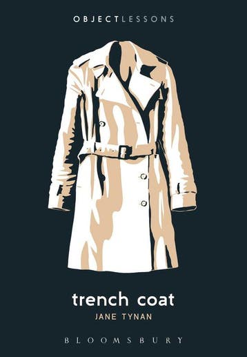Object Lessons- Trench Coat - Jane Tynan 9781501375163, Verzenden, Zo goed als nieuw, Jane Tynan
