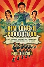 A Kim Jong-il Production 9781250054265 Paul Fischer, Verzenden, Gelezen, Paul Fischer