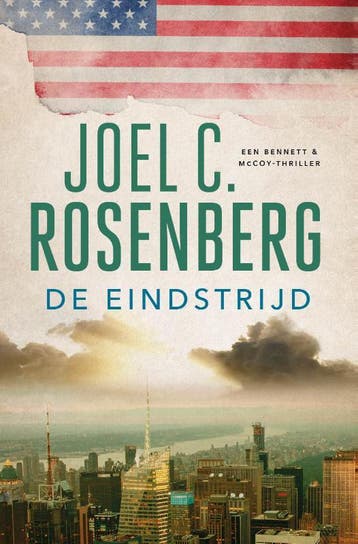 De eindstrijd / Bennett & McCoy / 5 - Joel C. Rosenberg, Verzenden, Zo goed als nieuw, Joel C. Rosenberg