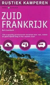 Rustiek kamperen in Zuid-Frankrijk - Bert Loorbach, Verzenden, Zo goed als nieuw, Bert Loorbach