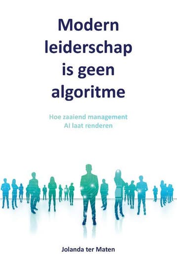 Modern Leiderschap Is Geen Algoritme |  | Nieuw, Ophalen of Verzenden, Nieuw