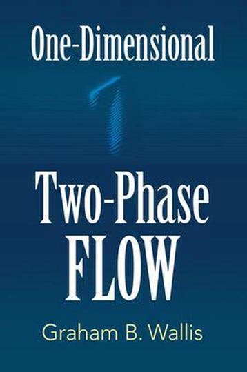 One-Dimensional Two-Phase Flow - Graham B Wallis, Verzenden, Zo goed als nieuw, Graham B Wallis