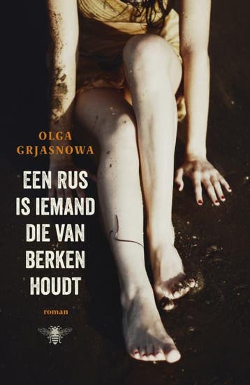 Een Rus is iemand die van berken houdt - Olga Grjasnowa, Verzenden, Gelezen, Olga Grjasnowa