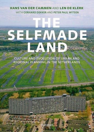 9789049107017 The Selfmade Land | Tweedehands, Verzenden, Zo goed als nieuw, Len de Klerk