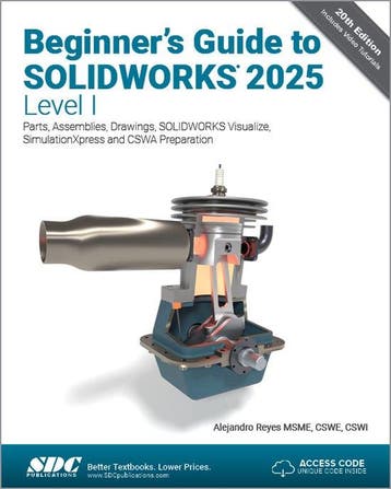 9781630576967 Beginners Guide to SOLIDWORKS 2025 - Level I, Verzenden, Nieuw, Alejandro Reyes