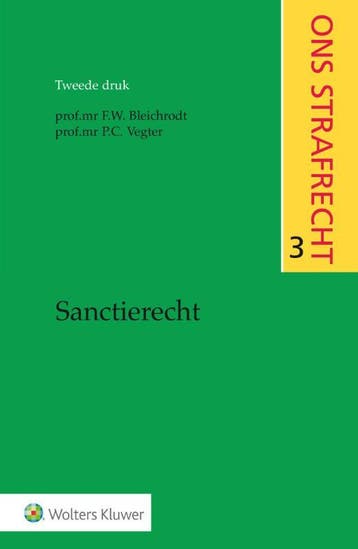 Ons strafrecht 3   Sanctierecht 9789013136135, Boeken, Verzenden, Zo goed als nieuw