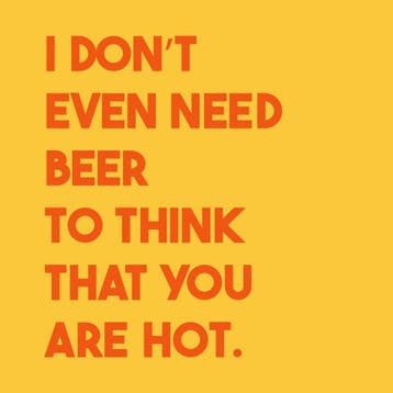 Homebound Tegeltje I dont even need beer to think you are, Ophalen of Verzenden
