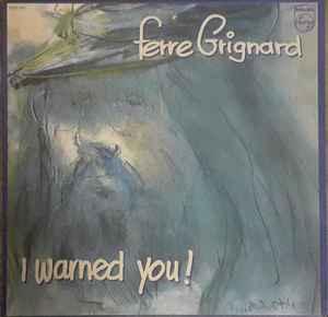 LP gebruikt - Ferre Grignard - I Warned You! (Belgium, 1978), Cd's en Dvd's, Verzenden, Zo goed als nieuw, Overige formaten