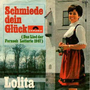 Single vinyl / 7 inch - Lolita  - Schmiede Dein Gluck, Verzenden, Zo goed als nieuw, 7 inch, Overige genres