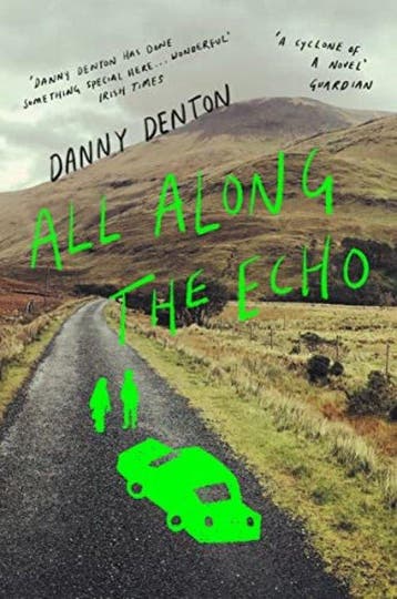 All Along the Echo 9781838955564 Danny Denton, Verzenden, Zo goed als nieuw, Danny Denton