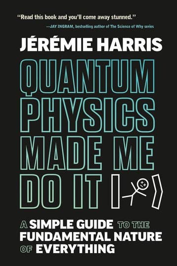 9780735244139 Quantum Physics Made Me Do It, Boeken, Verzenden, Nieuw, Jeremie Harris