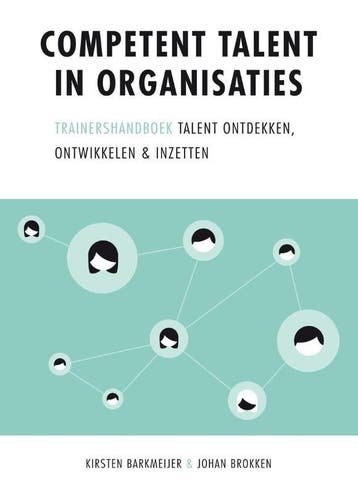 Competent talent in organisaties - Kirsten Barkmeijer, Boeken, Verzenden, Gelezen, Kirsten Barkmeijer