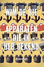 9789463362221 Apparaten die ik heb gekend | Tweedehands, Boeken, Verzenden, Zo goed als nieuw, Wim de Bie