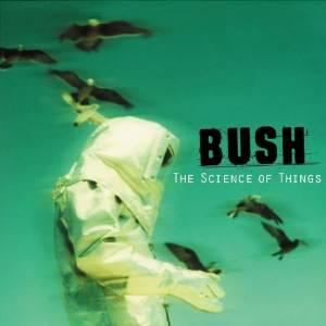 cd - Bush - THE SCIENCE OF THINGS, Verzenden, Zo goed als nieuw