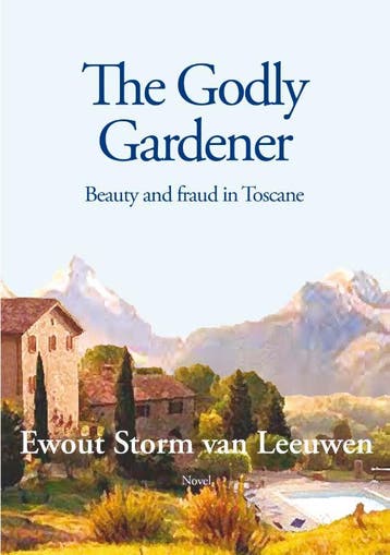 The Godly Gardener | Ewout Storm van Leeuwen | Nieuw, Ophalen of Verzenden, Nieuw, Ewout Storm van Leeuwen