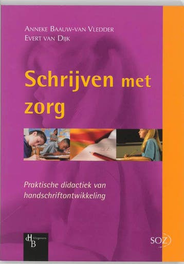 Schrijven met zorg / SOZ - A. Baauw-van Vledder, Verzenden, Gelezen, A. Baauw-van Vledder