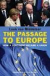 The Passage to Europe - Luuk Van Middelaar 9780300181128, Verzenden, Gelezen, Luuk Van Middelaar
