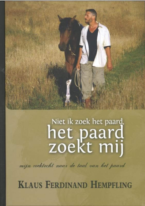 Niet ik zoek het paard, het paard zoekt mij 9789079249275, Boeken, Hobby en Vrije tijd, Zo goed als nieuw, Verzenden