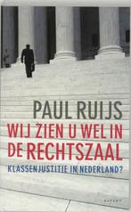 Wij zien u wel in de rechtszaal 9789059110113 P. Ruijs, Verzenden, Gelezen, P. Ruijs
