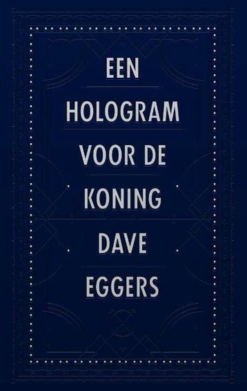 Een hologram voor de koning - Eggers, Boeken, Verzenden, Gelezen