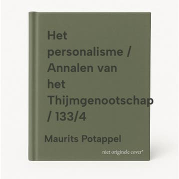 Het personalisme / Annalen van het Thijmgenootschap / 133/4, Verzenden, Gelezen, Maurits Potappel