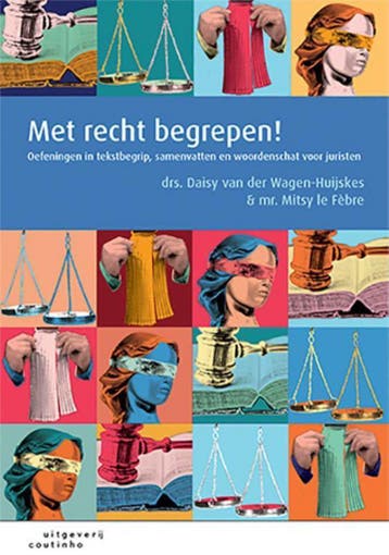 9789046906835 Met recht begrepen! | Tweedehands, Verzenden, Zo goed als nieuw, Daisy van der Wagen-Huijskes