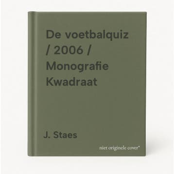 De voetbalquiz / 2006 / Monografie Kwadraat - J. Staes, Verzenden, Zo goed als nieuw, J. Staes