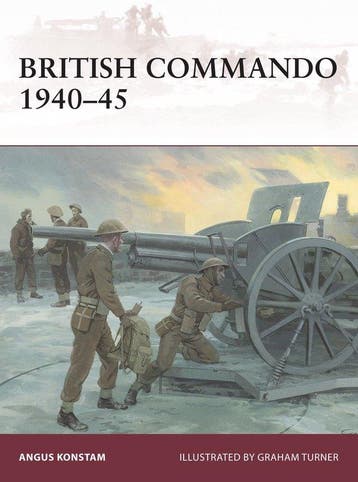 9781472814821 British Commando 1940 45 Angus Konstam, Verzenden, Nieuw, Angus Konstam