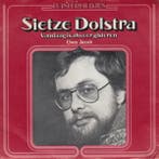 vinyl single 7 inch - Sietze Dolstra - Vandaag Is Alweer..., Verzenden, Zo goed als nieuw