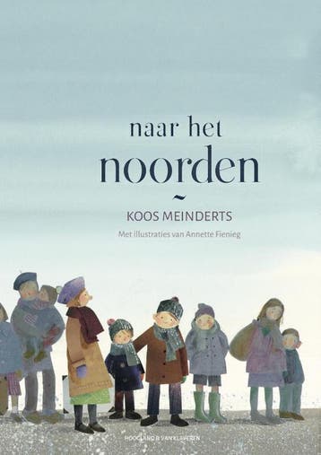 Naar het noorden - Koos Meinderts 9789089672322, Boeken, Verzenden, Gelezen, Koos Meinderts