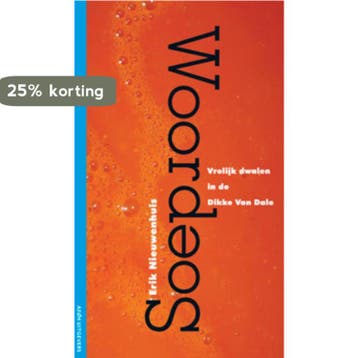 Woordsoep - Erik Nieuwenhuis 9789072603128, Verzenden, Gelezen, Erik Nieuwenhuis
