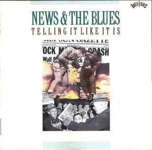 cd - Various - News &amp; The Blues (Telling It Like It Is), Verzenden, Zo goed als nieuw