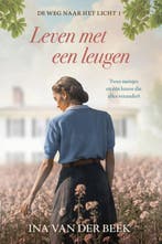 Beek, Ina van der-Leven met een leugen (deel 1) (nieuw), Verzenden, Nieuw