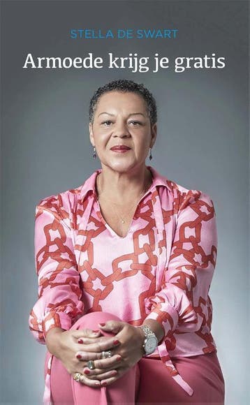 Armoede krijg je gratis - Stella de Swart 9789090345376, Verzenden, Gelezen, Stella de Swart