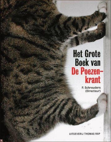 Het grote boek van De Poezenkrant - Piet Schreuders, Boeken, Verzenden, Gelezen, Piet Schreuders