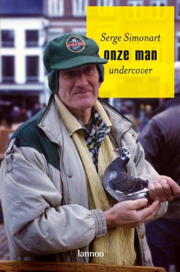 Onze man undercover - S. Simonart 9789020973730, Verzenden, Zo goed als nieuw, S. Simonart