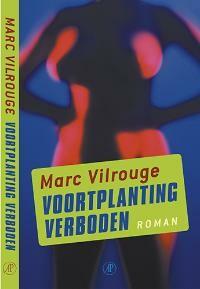 Voortplanting verboden - M. Vilrouge 9789029551892, Verzenden, Gelezen, M. Vilrouge