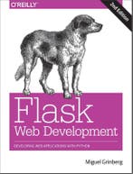 Flask Web Development 2e 9781491991732, Boeken, Informatica en Computer, Zo goed als nieuw