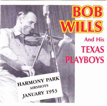 cd - Bob Wills &amp; His Texas Playboys - Harmony Park Ai..., Verzenden, Zo goed als nieuw