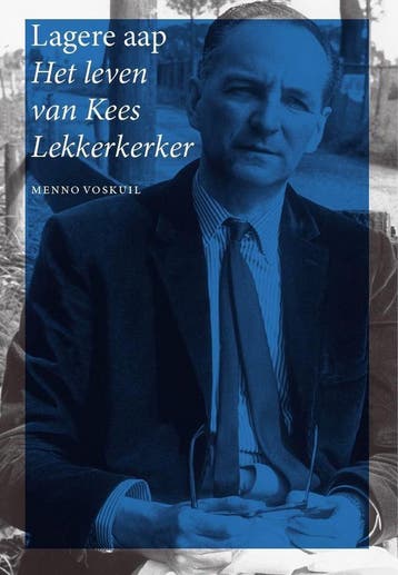 Lagere aap. Het leven van Kees Lekkerkerker 0642968171547, Boeken, Verzenden, Zo goed als nieuw, Menno Voskuil