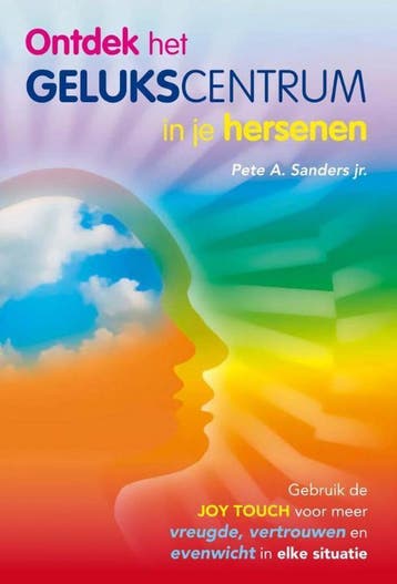 Ontdek het gelukscentrum in je hersenen - P.A. Sanders, Boeken, Verzenden, Zo goed als nieuw, P.A. Sanders