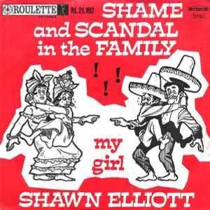 vinyl single 7 inch - Shawn Elliott - Shame And Scandal I..., Verzenden, Zo goed als nieuw, 7 inch, Pop