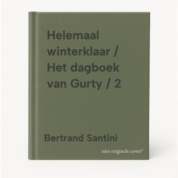 Helemaal winterklaar / Het dagboek van Gurty / 2, Verzenden, Zo goed als nieuw, Bertrand Santini