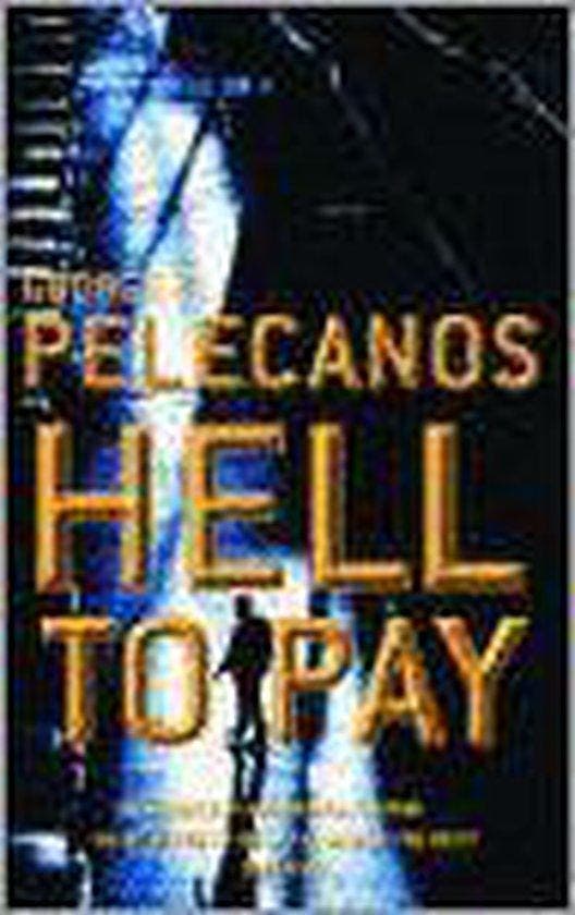 Hell to Pay 9780752847214 George Pelecanos, Boeken, Taal | Engels, Gelezen, Verzenden