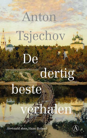De dertig beste verhalen - Anton Tsjechov 9789025317201, Verzenden, Gelezen, Anton Tsjechov