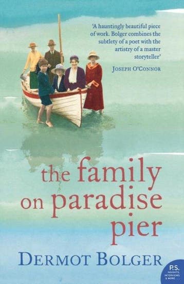 The Family on Paradise Pier - Dermot Bolger 9780007154104, Verzenden, Gelezen, Dermot Bolger